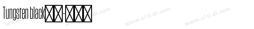 Tungsten black字体字体转换